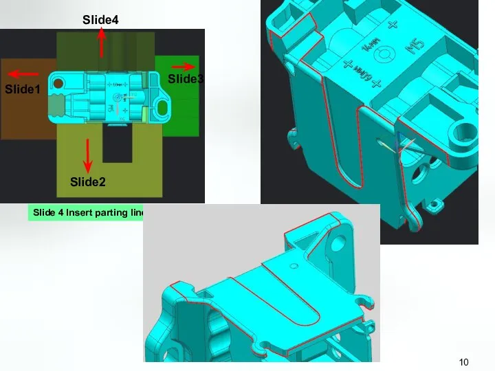 Slide 4 Insert parting line Slide3 Slide1 Slide2 Slide4
