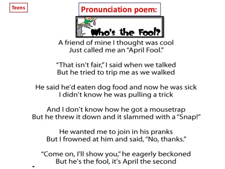 Pronunciation poem: Teens