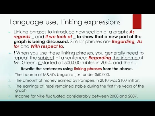 Language use. Linking expressions Linking phrases to introduce new section of