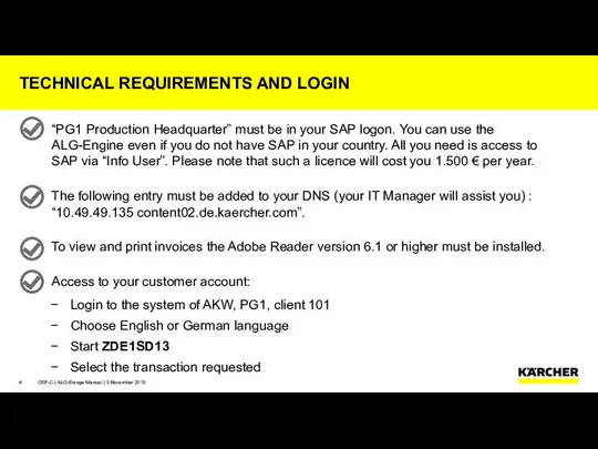 “PG1 Production Headquarter” must be in your SAP logon. You can