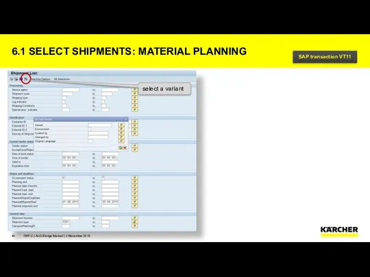 6.1 SELECT SHIPMENTS: MATERIAL PLANNING OSF-C | ALG-Eninge Manual | 3