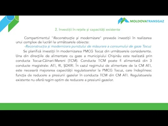 2. Investiții în rețele și capacități existente Compartimentul "Reconstrucție și modernizare"