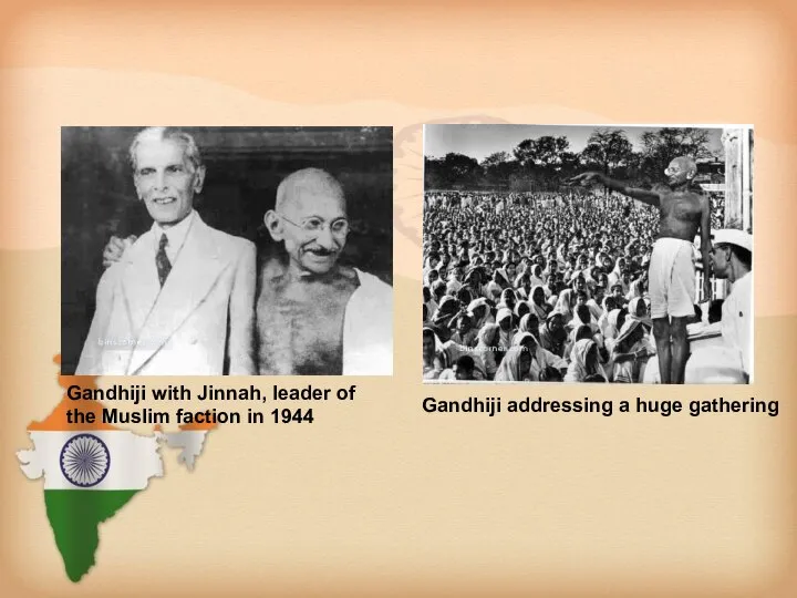 Gandhiji with Jinnah, leader of the Muslim faction in 1944 Gandhiji addressing a huge gathering