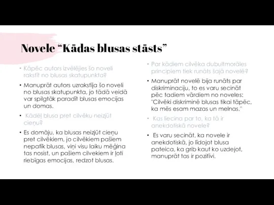 Novele “Kādas blusas stāsts” Kāpēc autors izvēlējies šo noveli rakstīt no