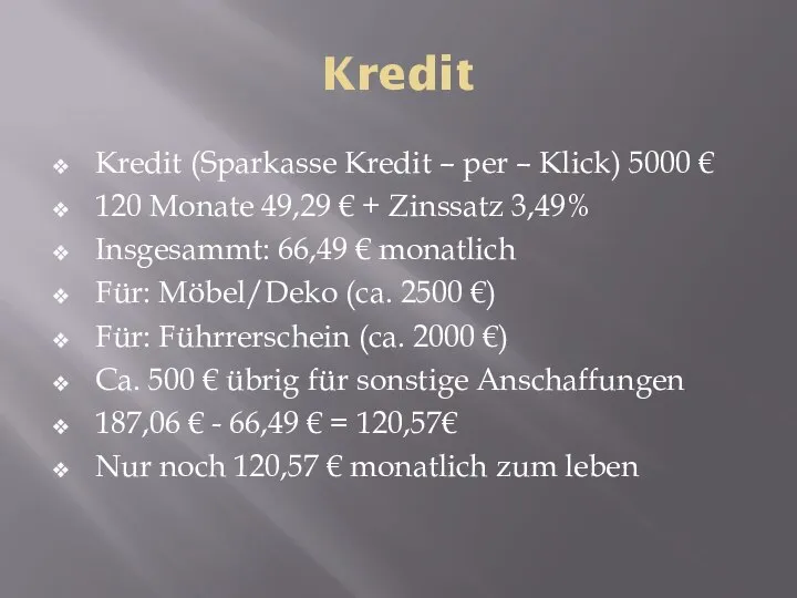 Kredit Kredit (Sparkasse Kredit – per – Klick) 5000 € 120