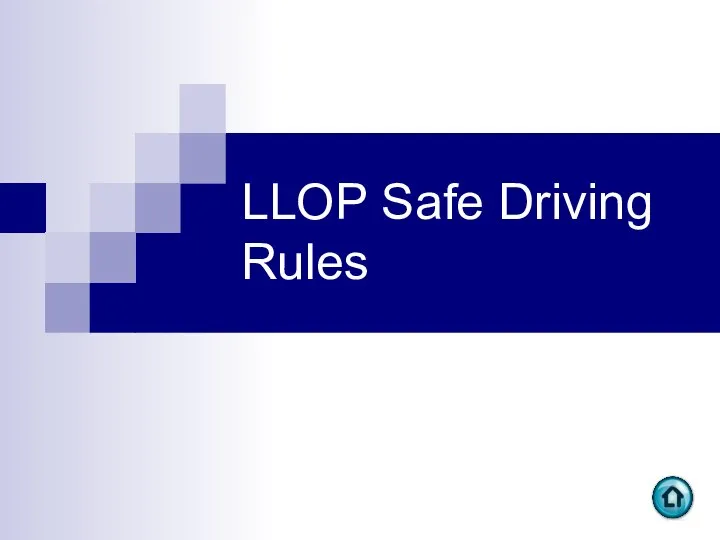 LLOP Safe Driving Rules