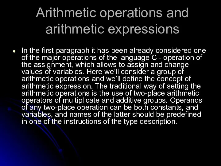Arithmetic operations and arithmetic expressions In the first paragraph it has