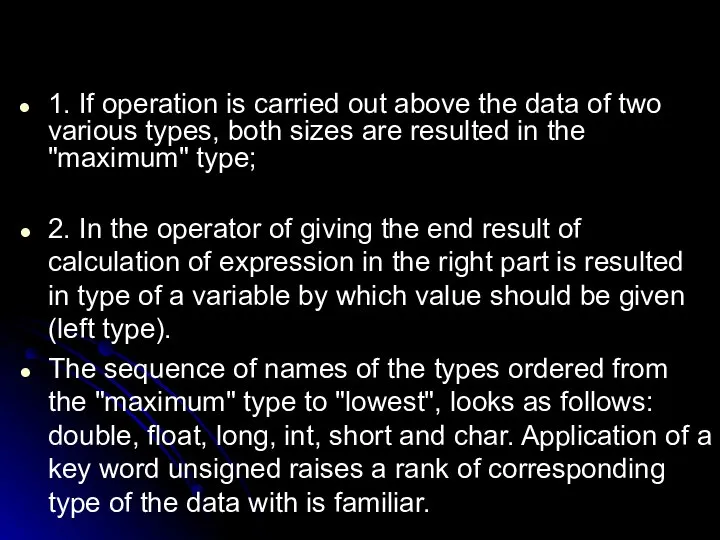 1. If operation is carried out above the data of two