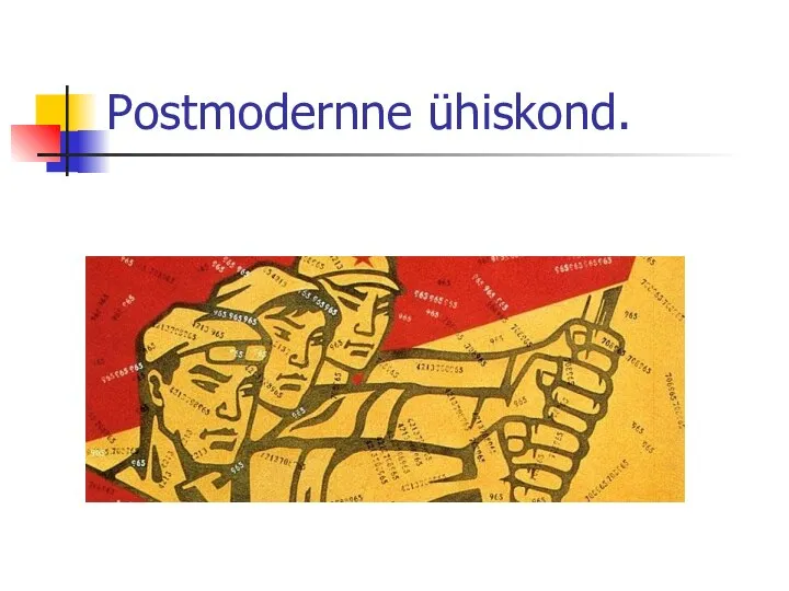 Postmodernne ühiskond.