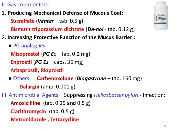 II. Gastroprotectors: 1. Producing Mechanical Defense of Mucous Coat: Sucralfate (Venter