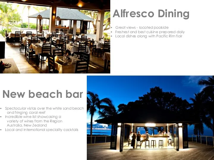 New beach bar Spectacular vistas over the white sand beach and