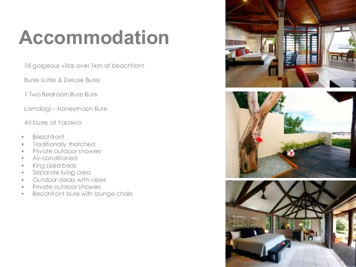 Accommodation 18 gorgeous villas over 1km of beachfront Bures suites &