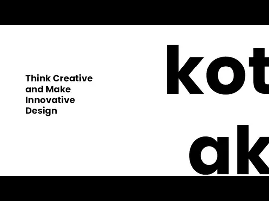 Think Creative and Make Innovative Design kotak