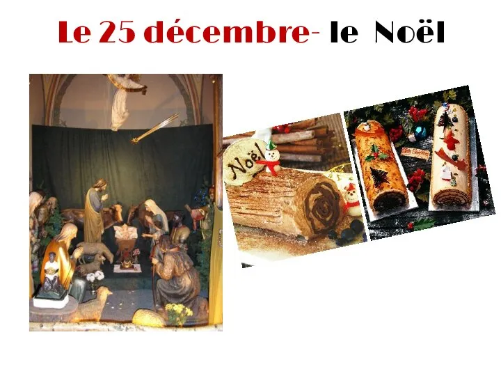 Le 25 décembre- le Noël