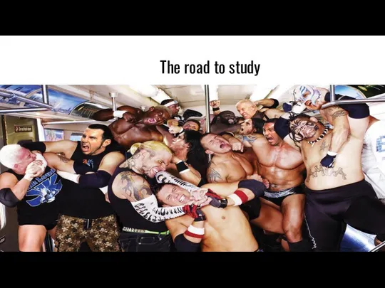 The road to study