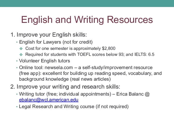 English and Writing Resources 1. Improve your English skills: English for