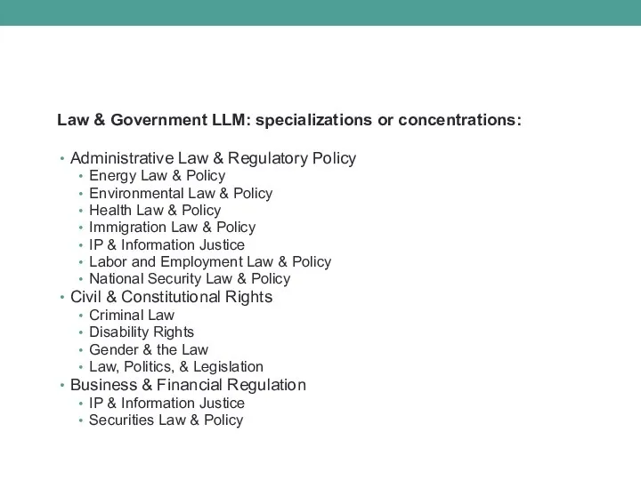 Law & Government LLM: specializations or concentrations: Administrative Law & Regulatory