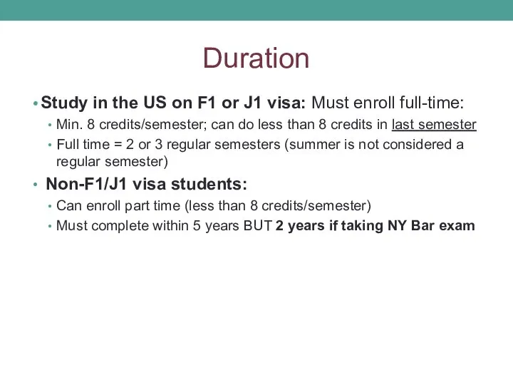 Duration Study in the US on F1 or J1 visa: Must