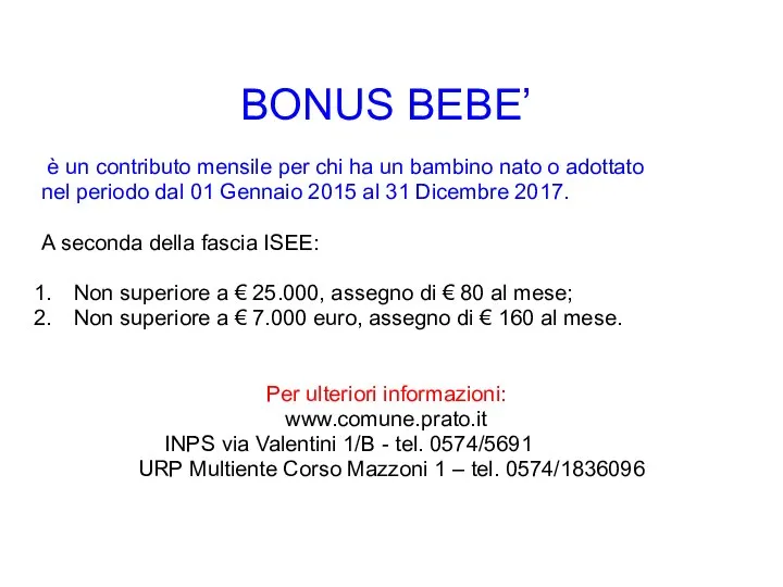 BONUS BEBE’ è un contributo mensile per chi ha un bambino