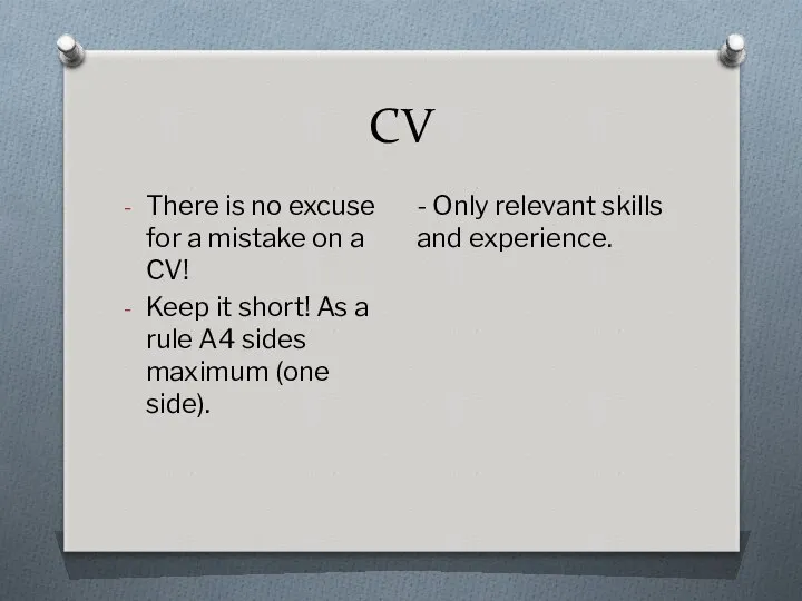 CV There is no excuse for a mistake on a CV!