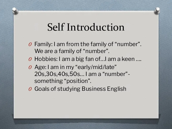 Self Introduction Family: I am from the family of “number”. We