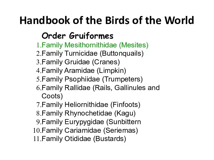 Handbook of the Birds of the World Order Gruiformes Family Mesithornithidae