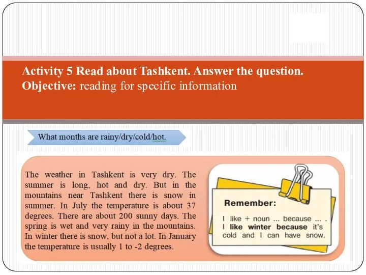 Activity 5 Read about Tashkent. Answer the question. Objective: reading for specific information