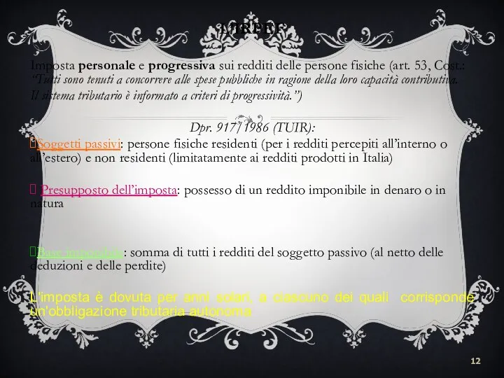 L’IRPEF Imposta personale e progressiva sui redditi delle persone fisiche (art.