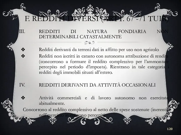 F. REDDITI DIVERSI (ARTT. 67 -71 TUIR) REDDITI DI NATURA FONDIARIA