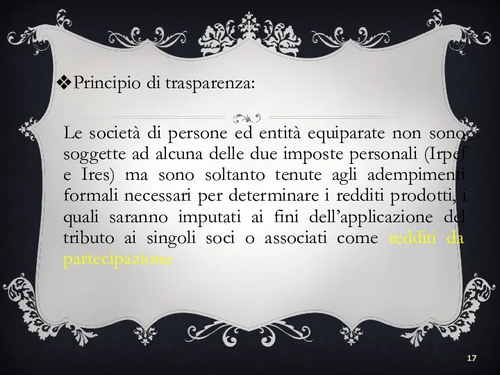 Principio di trasparenza: Le società di persone ed entità equiparate non