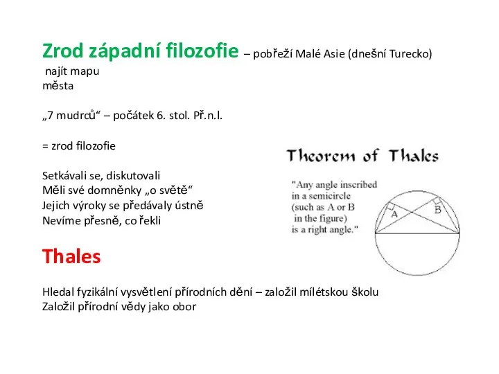 Zrod západní filozofie – pobřeží Malé Asie (dnešní Turecko) najít mapu