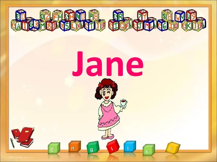 Jane