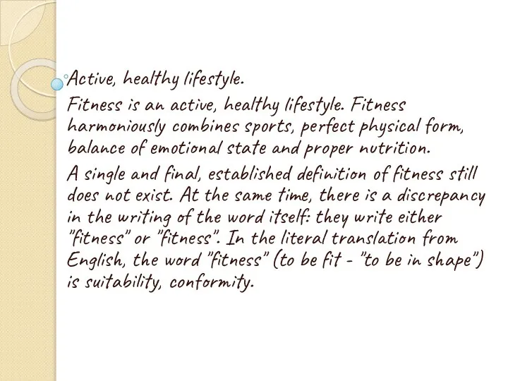 Active, healthy lifestyle. Fitness is an active, healthy lifestyle. Fitness harmoniously