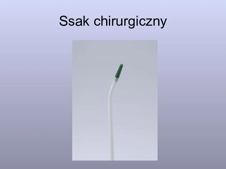 Ssak chirurgiczny