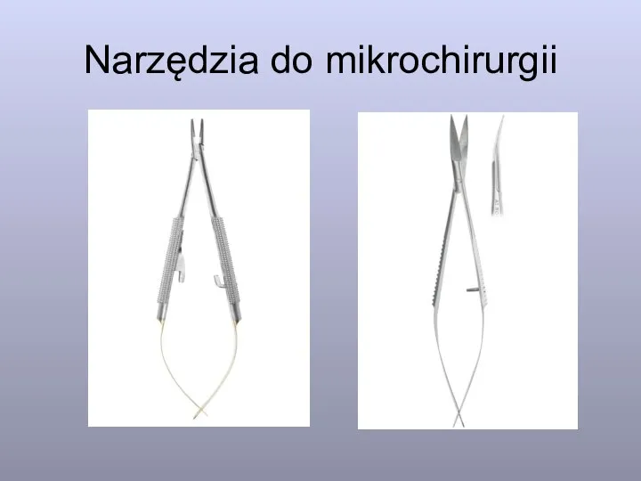 Narzędzia do mikrochirurgii