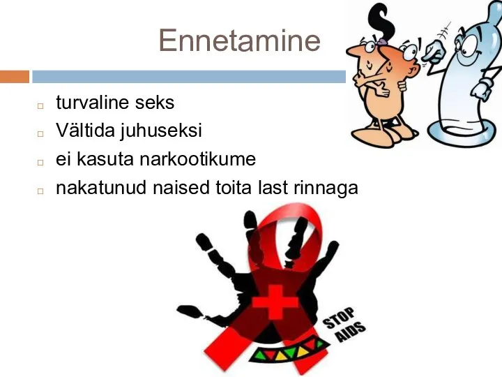 Ennetamine turvaline seks Vältida juhuseksi ei kasuta narkootikume nakatunud naised toita last rinnaga