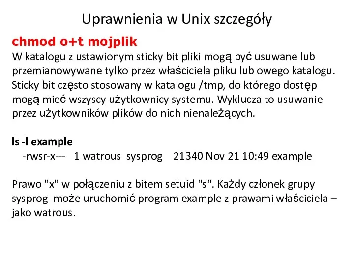 Uprawnienia w Unix szczegóły chmod o+t mojplik W katalogu z ustawionym