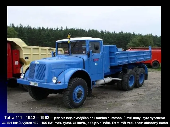 Tatra 111 1942 – 1962 – jeden z nejslavnějších nákladních automobilů