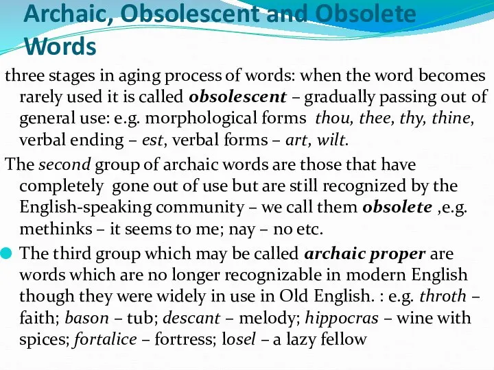 Archaic, Obsolescent and Obsolete Words three stages in aging process of