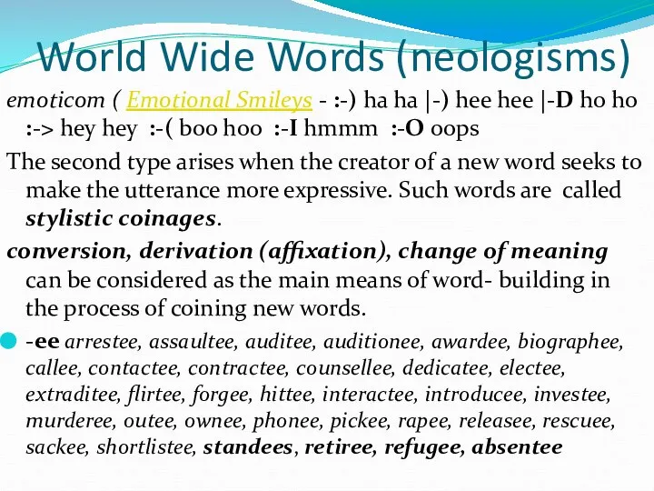 World Wide Words (neologisms) emoticom ( Emotional Smileys - :-) ha