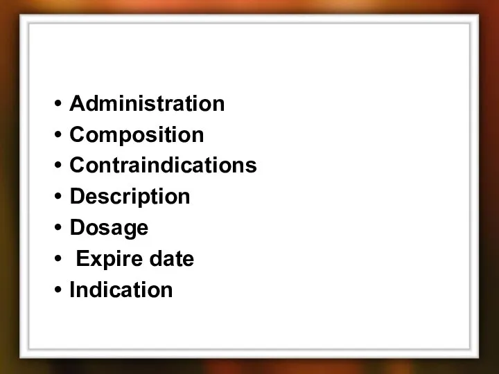 Administration Composition Contraindications Description Dosage Expire date Indication