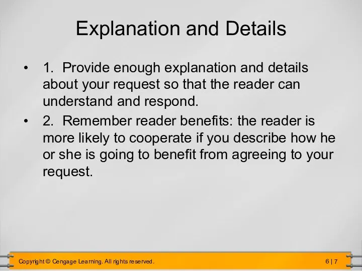 Explanation and Details 1. Provide enough explanation and details about your