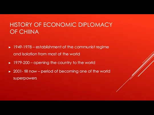 HISTORY OF ECONOMIC DIPLOMACY OF CHIINA 1949-1978 – establishment of the
