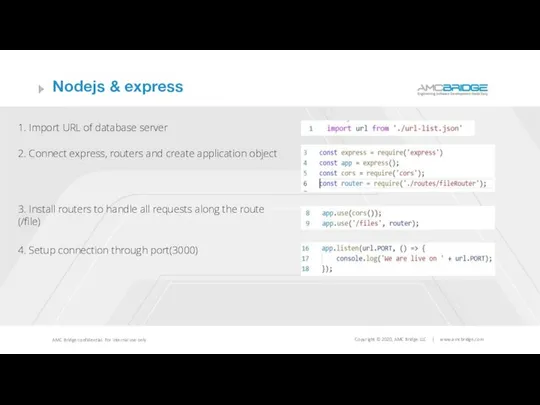 Nodejs & express 1. Import URL of database server 2. Connect