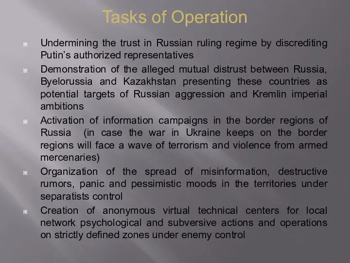 Undermining the trust in Russian ruling regime by discrediting Putin’s authorized