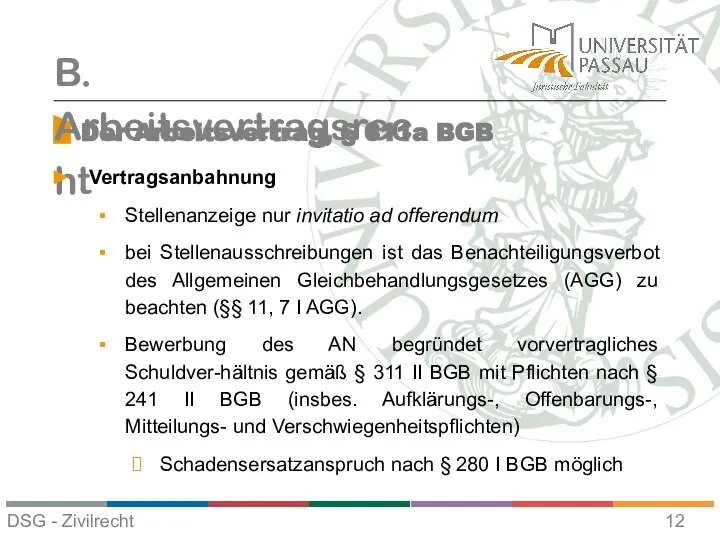 Der Arbeitsvertrag, § 611a BGB B. Arbeitsvertragsrecht Vertragsanbahnung Stellenanzeige nur invitatio