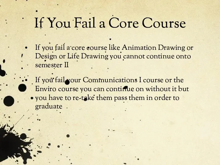 If You Fail a Core Course If you fail a core