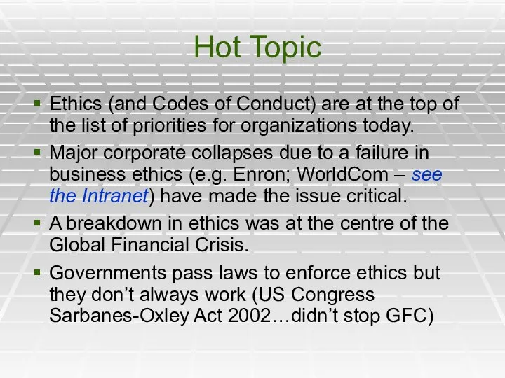 Hot Topic Ethics (and Codes of Conduct) are at the top