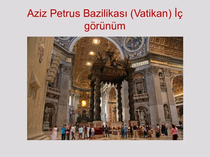 Aziz Petrus Bazilikası (Vatikan) İç görünüm