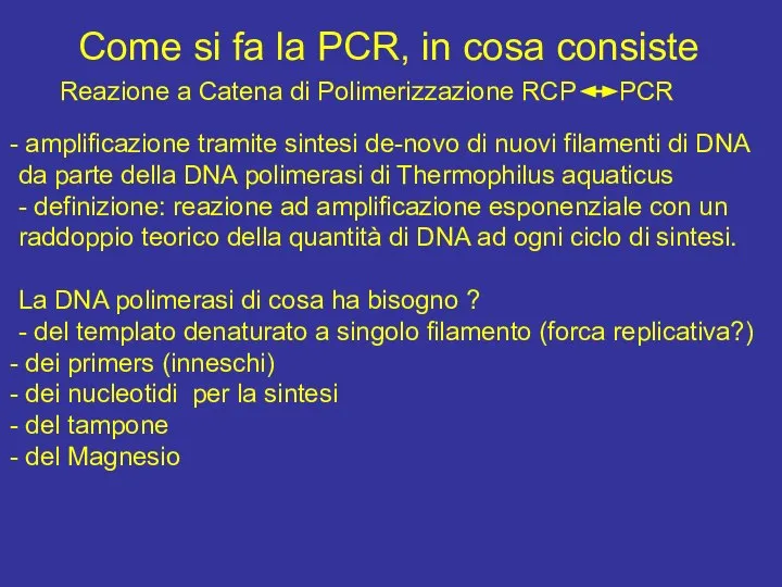 Come si fa la PCR, in cosa consiste amplificazione tramite sintesi